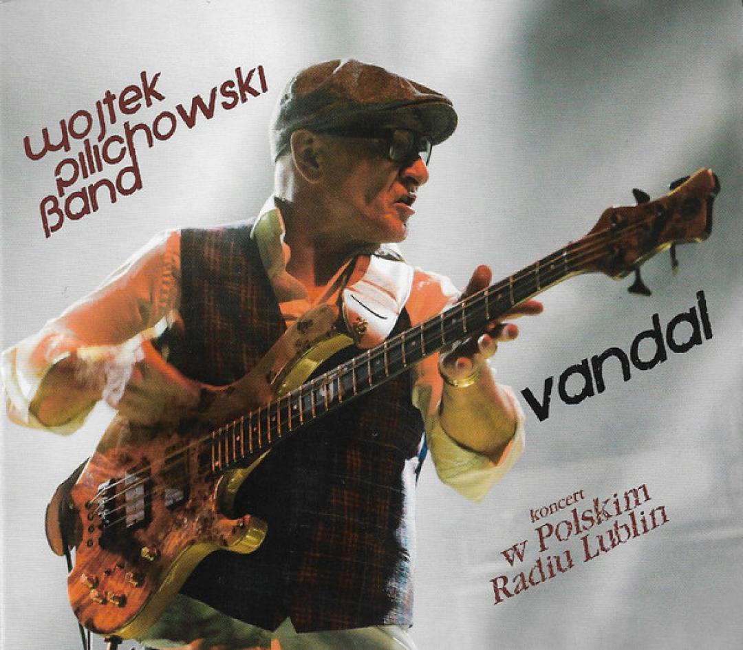 WOJTEK PILICHOWSKI Band - Vandal Live